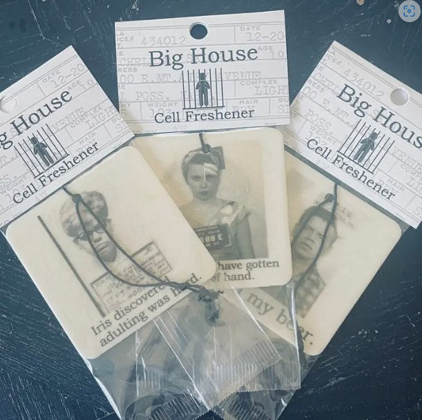 Big House Cell Freshener, Good friends don't ask what's...