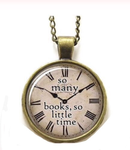 Glass Cabochon “So Many Books, So Little Time” Bezel Set Necklace Bronze