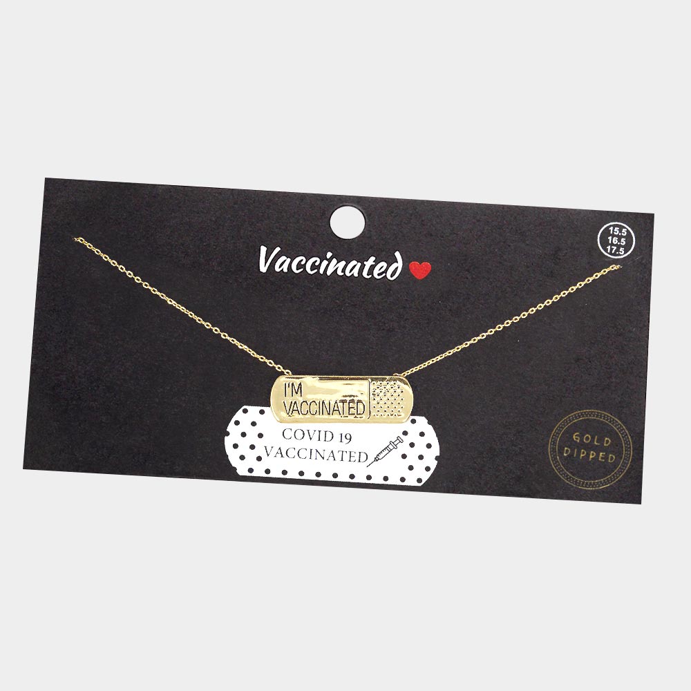 MESSAGE PENDANT NECKLACE GOLD DIPPED BANDAGE "I AM VACCINATED" Gold