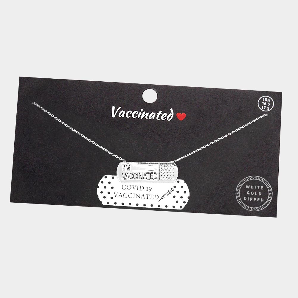 MESSAGE PENDANT NECKLACE White GOLD DIPPED BANDAGE "I AM VACCINATED" White Gold